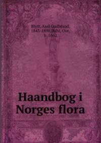 Haandbog i Norges flora