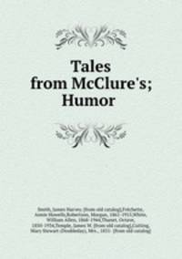 Tales from McClure`s; Humor