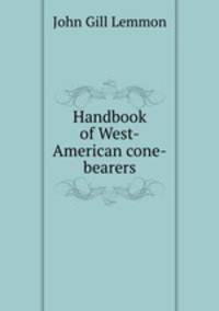 Handbook of West-American cone-bearers