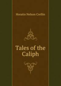 Tales of the Caliph