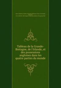 Tableau de la Grande-Bretagne, de l