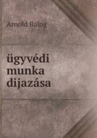 ugyvedi munka dijazasa