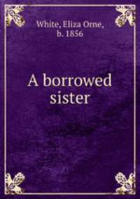 A borrowed sister