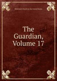 The Guardian, Volume 17