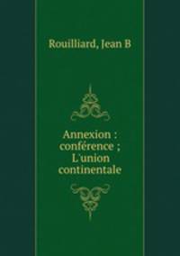 Annexion : conference ; L