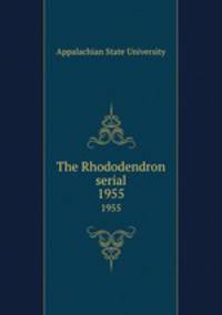 The Rhododendron serial. 1955