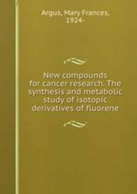New compounds for cancer research. The synthesis and metabolic study of isotopic derivatives of fluorene