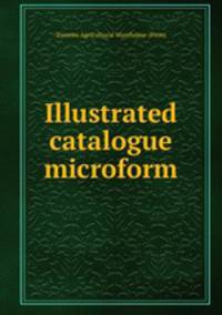 Illustrated catalogue microform
