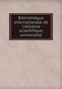 Bibliotheque internationale de l