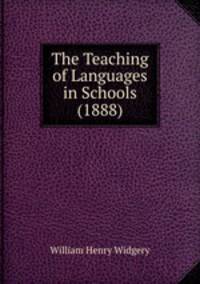 The Teaching of Languages in Schools (1888).