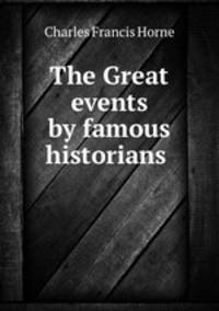 The Great events by famous historians .