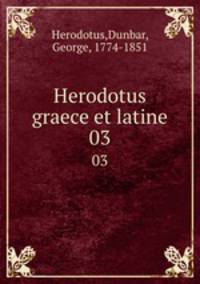 Herodotus graece et latine. 03