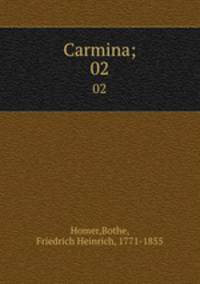 Carmina;. 02