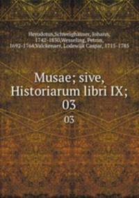Musae; sive, Historiarum libri IX;. 03