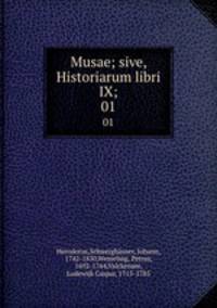 Musae; sive, Historiarum libri IX;. 01