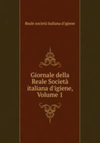 Giornale della Reale Societa italiana d