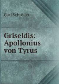 Griseldis: Apollonius von Tyrus