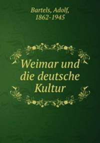 Weimar und die deutsche Kultur
