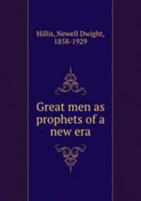 Great men as prophets of a new era