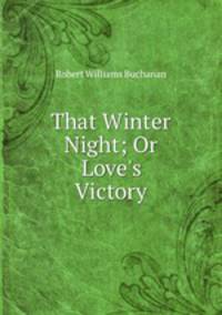 That Winter Night; Or Love