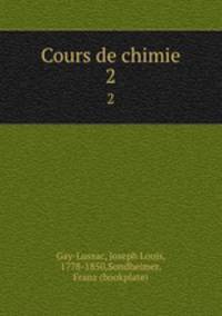 Cours de chimie. 2