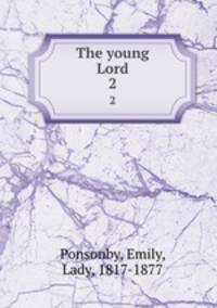 The young Lord. 2
