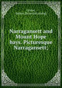 Narragansett and Mount Hope bays. Picturesque Narragansett;