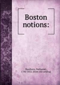 Boston notions: