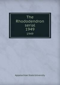 The Rhododendron serial. 1949