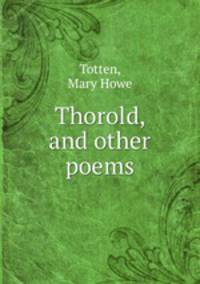 Thorold, and other poems