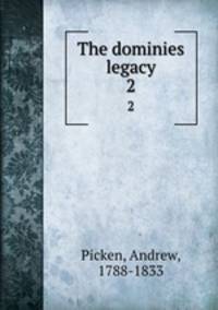 The dominies legacy. 2