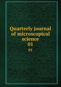 Quarterly journal of microscopical science. 01