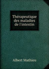 Therapeutique des maladies de l