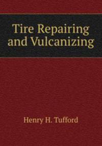 Tire Repairing and Vulcanizing