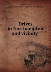 Drives in Northampton and vicinity