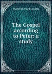 The Gospel according to Peter: a study