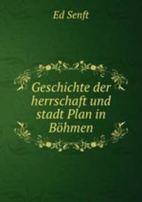 Geschichte der herrschaft und stadt Plan in Bohmen