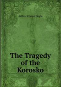 The Tragedy of the Korosko