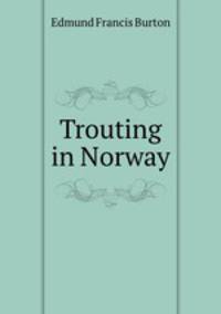 Trouting in Norway