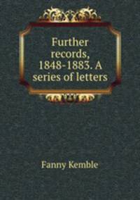 Further records, 1848-1883. A series of letters