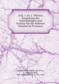 Geh. r. Dr. L. Wiese
