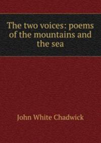 The two voices: poems of the mountains and the sea
