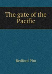 The gate of the Pacific