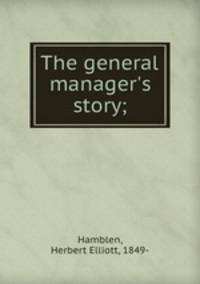 The general manager