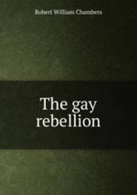 The gay rebellion