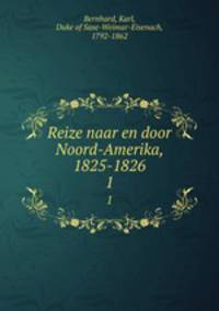 Reize naar en door Noord-Amerika, 1825-1826. 1