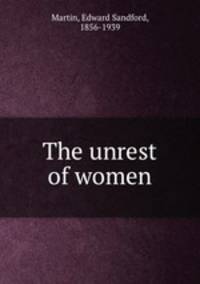 The unrest of women