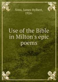 Use of the Bible in Milton