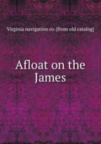 Afloat on the James