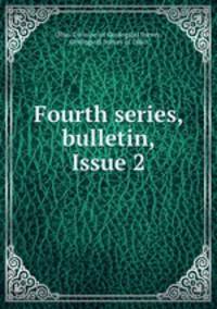 Fourth series, bulletin, Issue 2